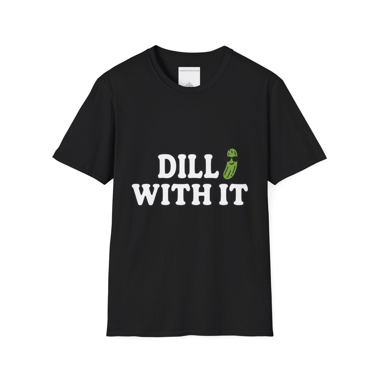T-Shirt — "Dill With It" Pickleball Pun Graphic Tee