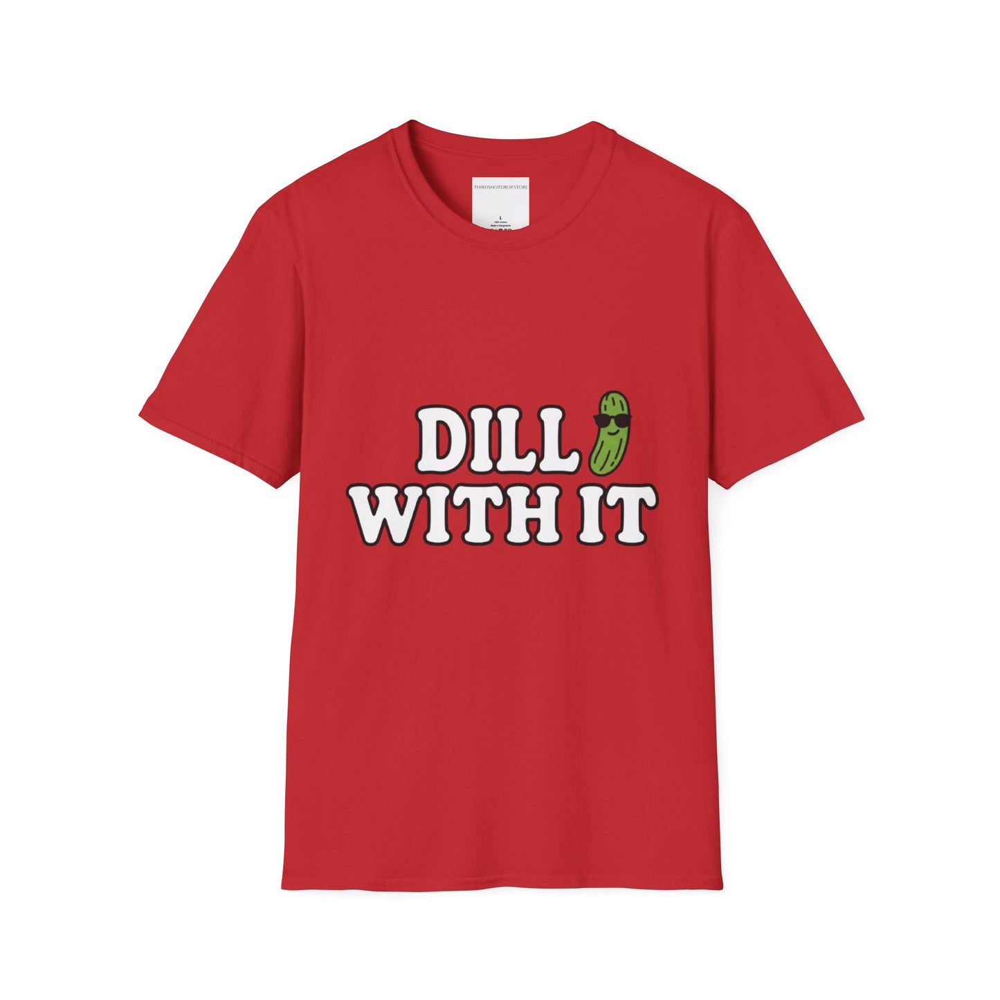 T-Shirt — "Dill With It" Pickleball Pun Graphic Tee