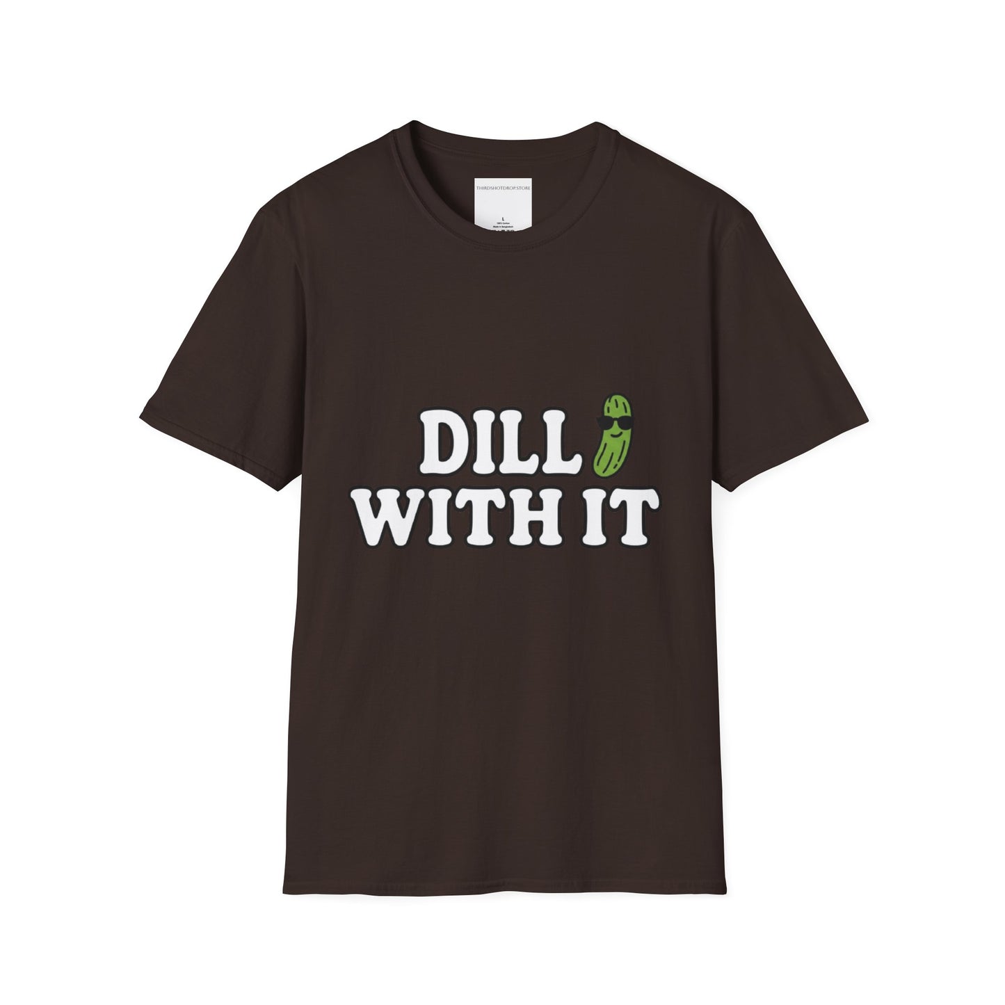 T-Shirt — "Dill With It" Pickleball Pun Graphic Tee