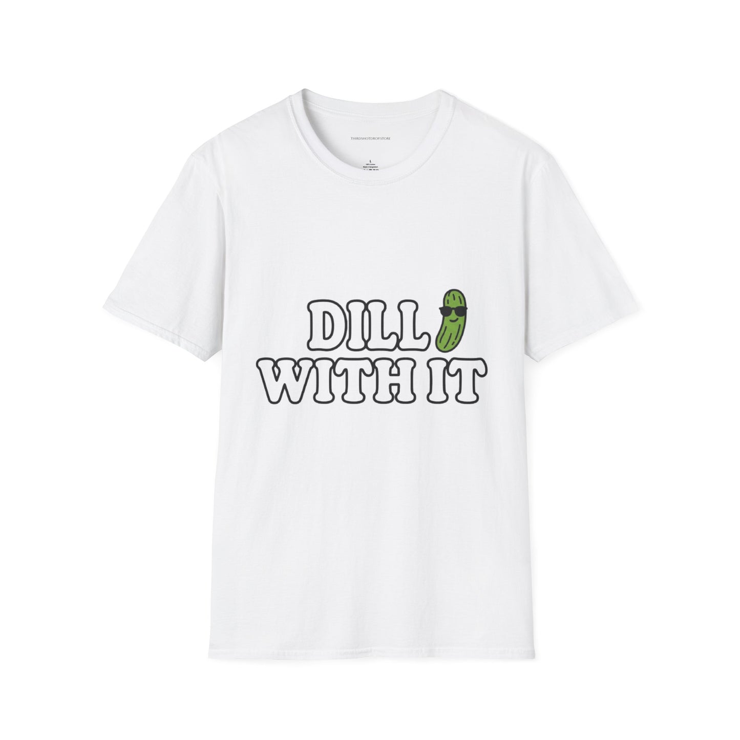 T-Shirt — "Dill With It" Pickleball Pun Graphic Tee