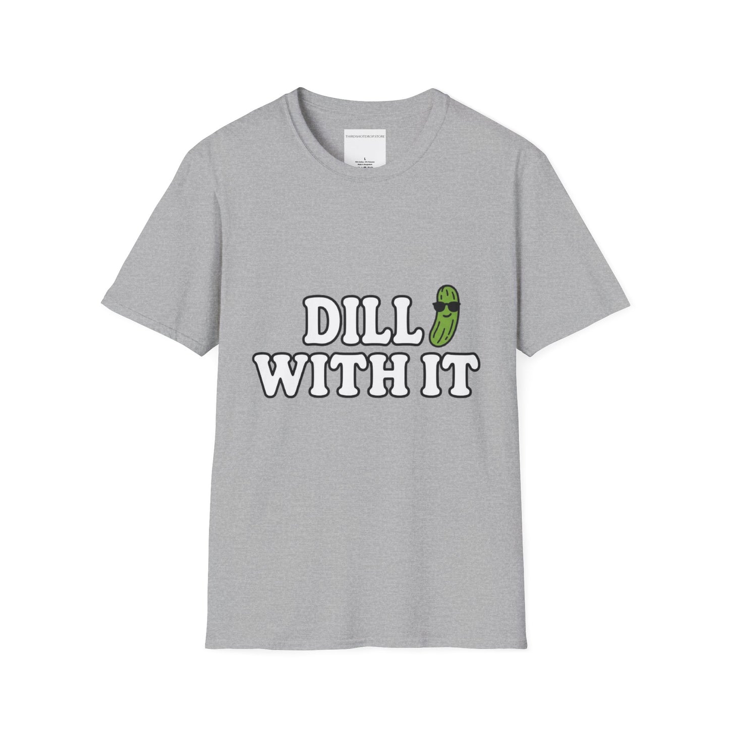 T-Shirt — "Dill With It" Pickleball Pun Graphic Tee