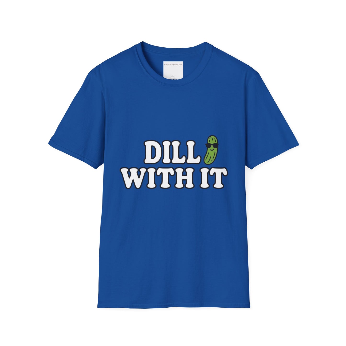 T-Shirt — "Dill With It" Pickleball Pun Graphic Tee