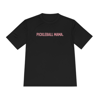 Pickleball Mama Moisture-Wicking Tee
